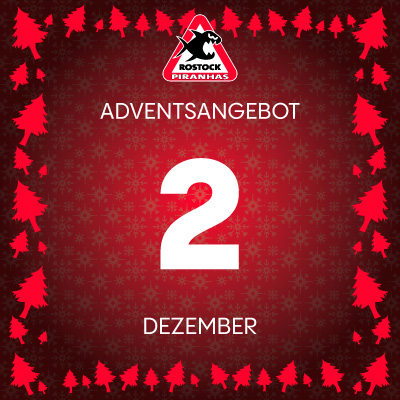 Adventsangebot am 02.12.2025 im Piranhas Rostock Onlineshop