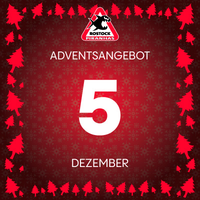 Adventsangebot am 05.12.2025 im Piranhas Rostock Onlineshop