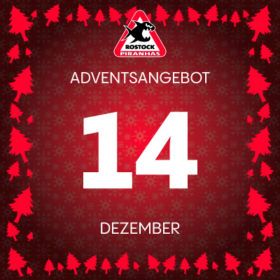 Adventsangebot am 14.12.2025 im Piranhas Rostock Onlineshop