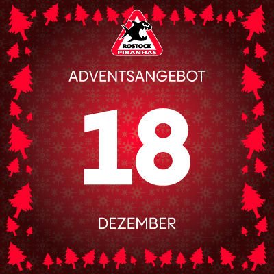 Adventsangebot am 18.12.2025 im Piranhas Rostock Onlineshop