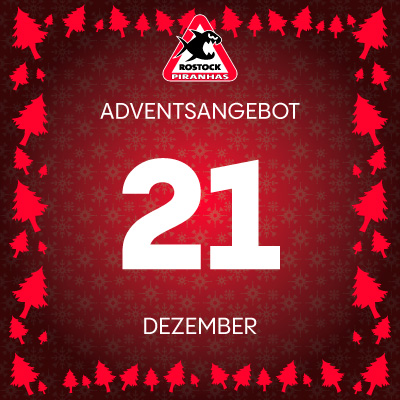 Adventsangebot am 21.12.2025 im Piranhas Rostock Onlineshop