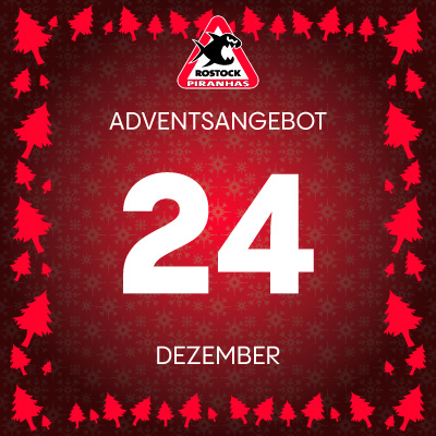 Adventsangebot am 24.12.2025 im Piranhas Rostock Onlineshop